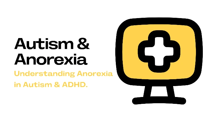 Autism & Anorexia