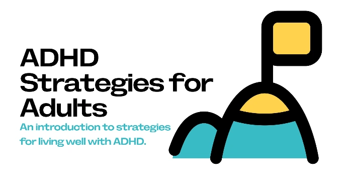 ADHD Strategies for Adults