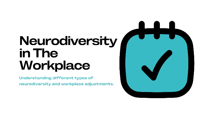 Neurodiversity in The Workplace
